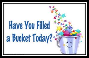 Have you filled a bucket today